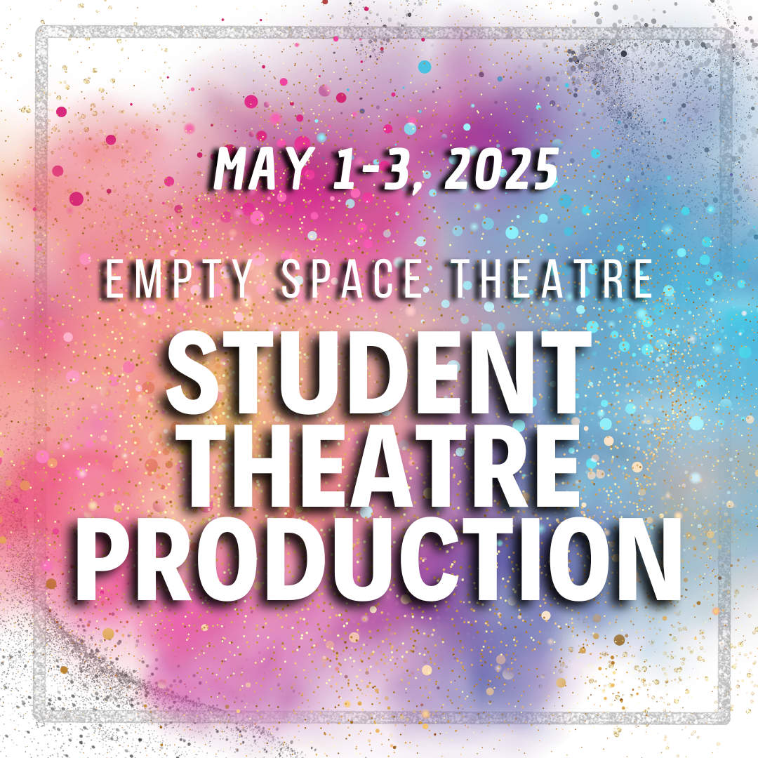 May 1-3 Student Theatre Production